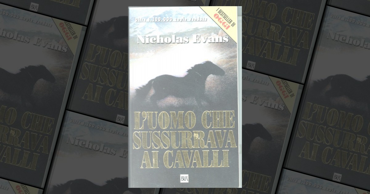 L Uomo Che Sussurrava Ai Cavalli By Nicholas Evans Rcs Libri S P A Milano Economic Pocket
