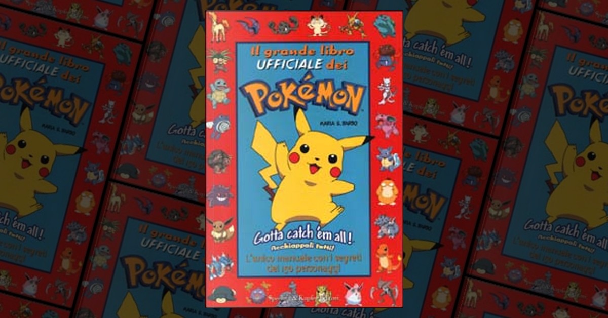 Il grande libro ufficiale dei Pokémon di Maria S. Barbo, Sperling & Kupfer,  Altri - Anobii