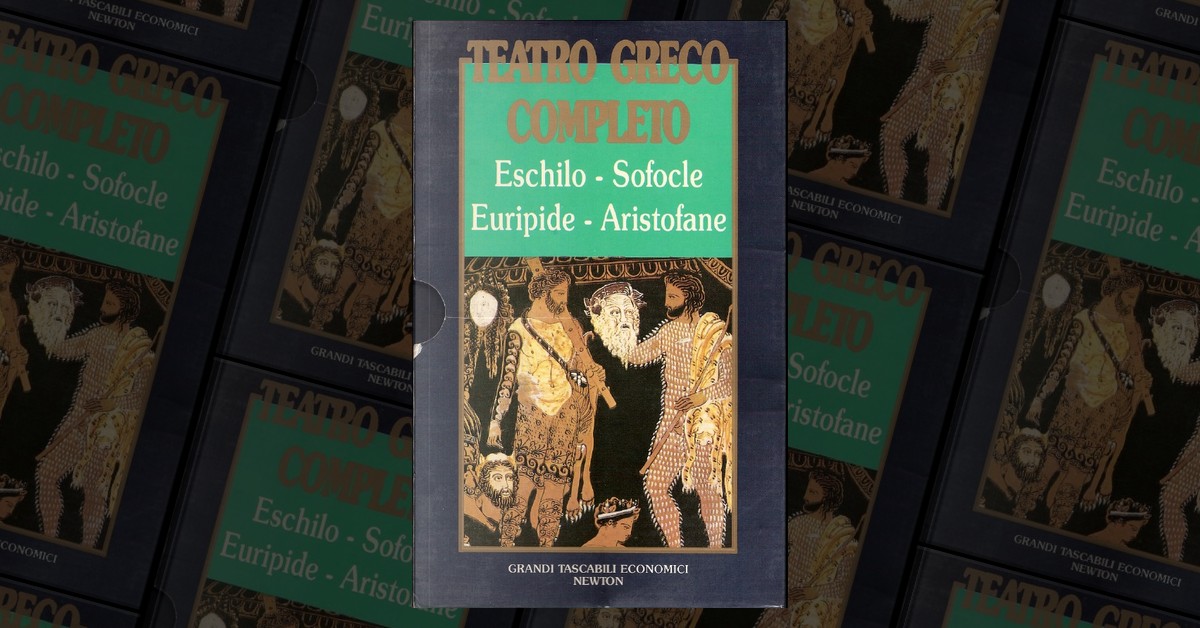 Teatro greco completo, Newton Compton Editori, Other - Anobii