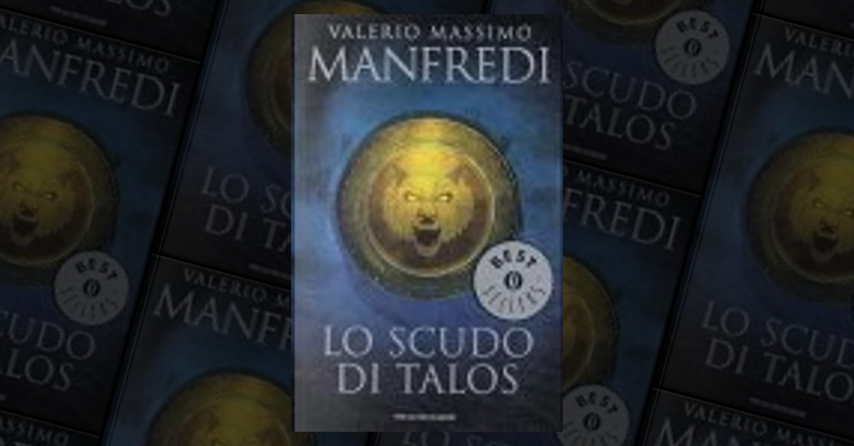 Lo scudo di Talos by Valerio Massimo Manfredi, CDE su licenza Arnoldo  Mondadori, Hardcover - Anobii