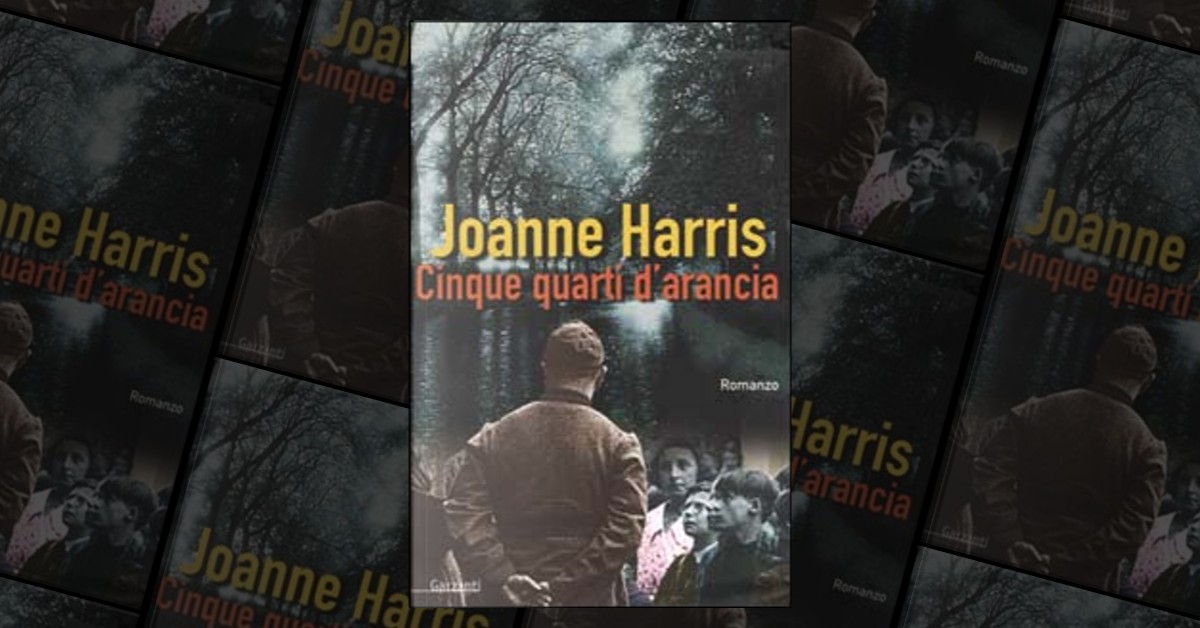 Cinque quarti d'arancia di Joanne Harris, Garzanti, Altri - Anobii