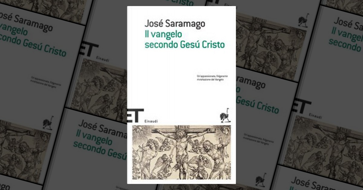 Il vangelo secondo Gesù Cristo di José Saramago, Einaudi, Paperback - Anobii