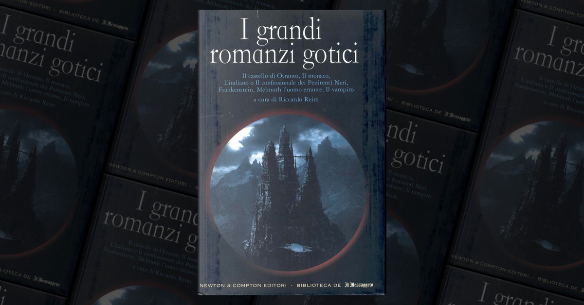 I grandi romanzi gotici, Newton Compton Editori, Altri - Anobii