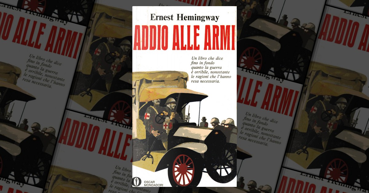 Addio alle armi by Ernest Hemingway, Arnoldo Mondadori (Oscar