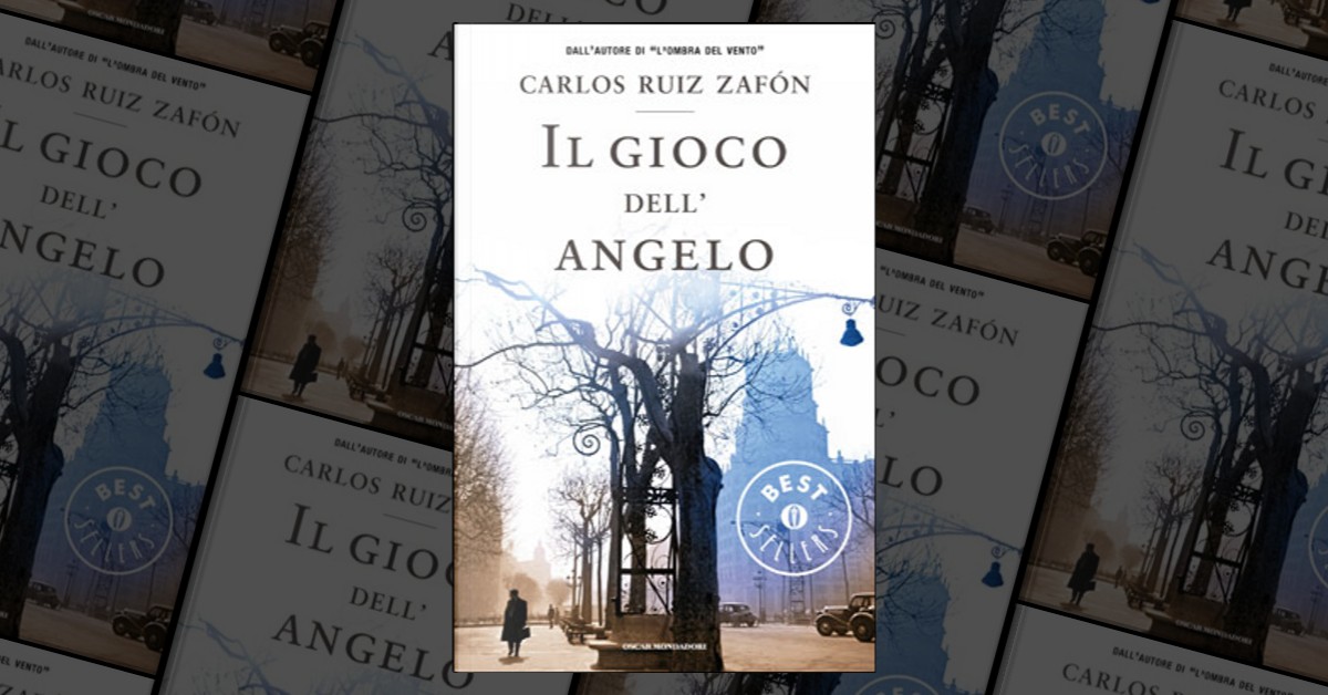 Il gioco dell'angelo, Carlos Ruiz Zafon - Mondadori