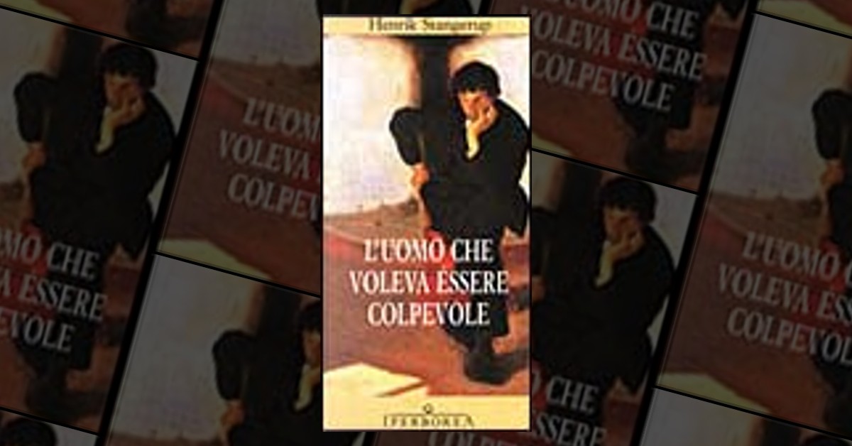 L'uomo che voleva essere colpevole by Henrik Stangerup, Iperborea,  Paperback - Anobii