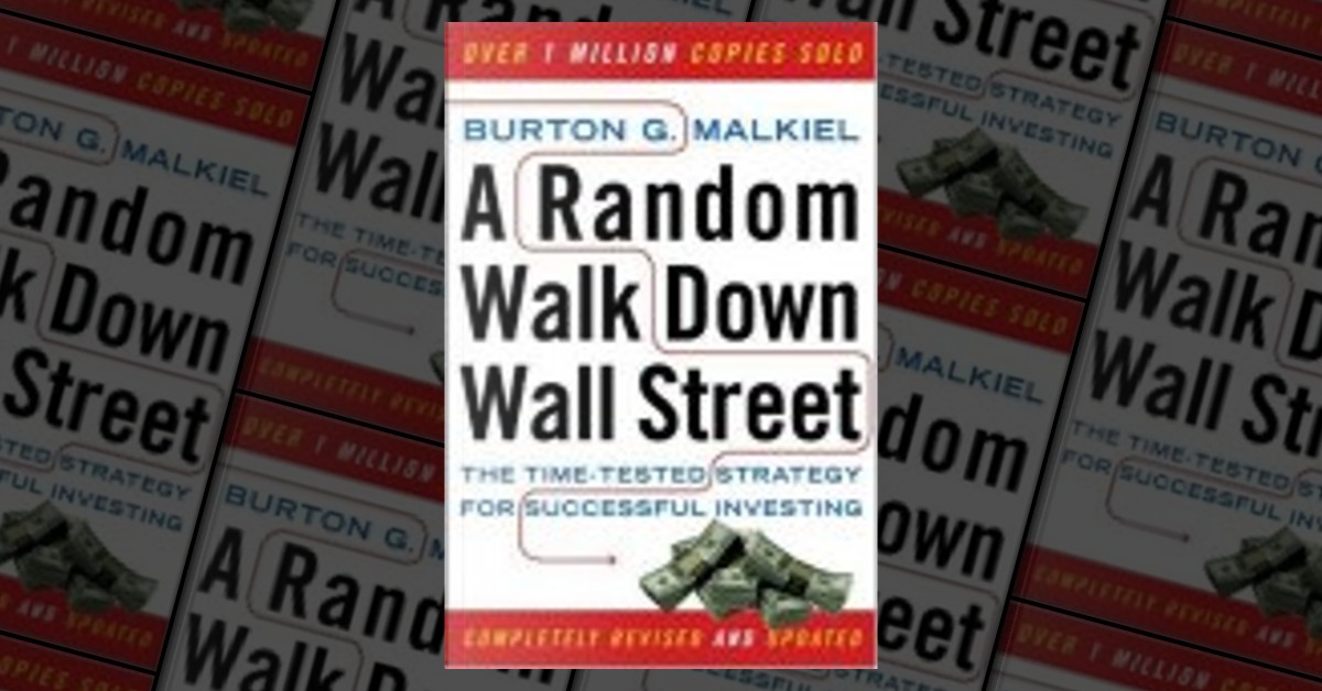 A Random Walk Down Wall Street by Burton G. Malkiel, WW Norton & Co,  Paperback - Anobii