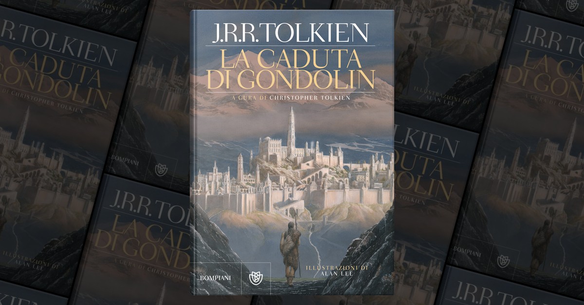 La Caduta di Gondolin — Libro di J.R.R. Tolkien