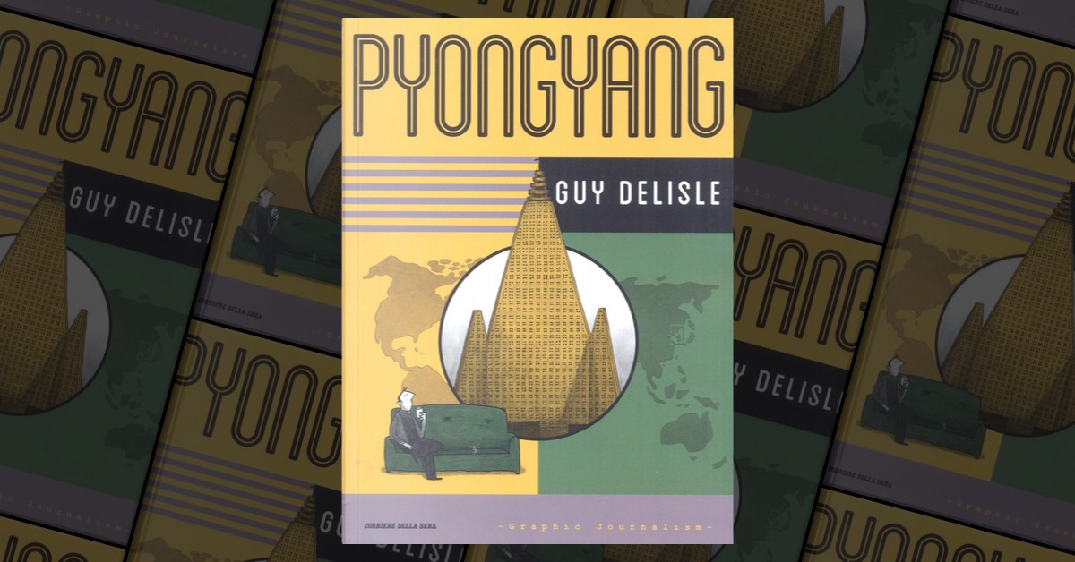 Pyongyang by Guy Delisle, RCS / Lizard, Paperback - Anobii