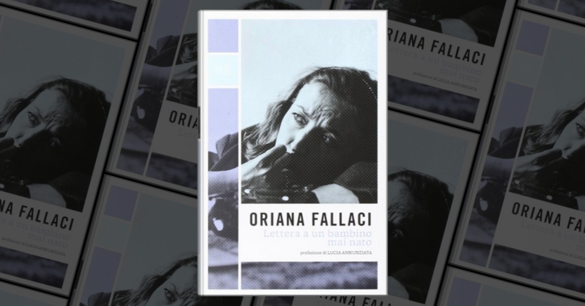 Lettera a un bambino mai nato by Oriana Fallaci, Rizzoli, Hardcover Anobii