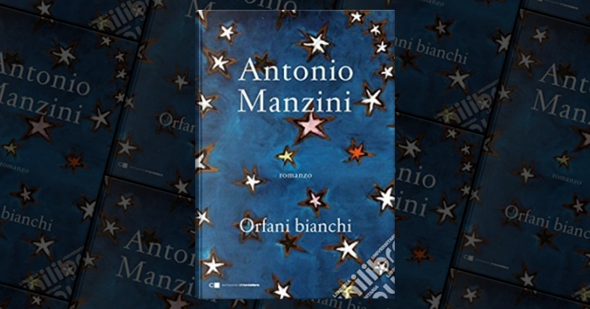 Orfani bianchi di Antonio Manzini 