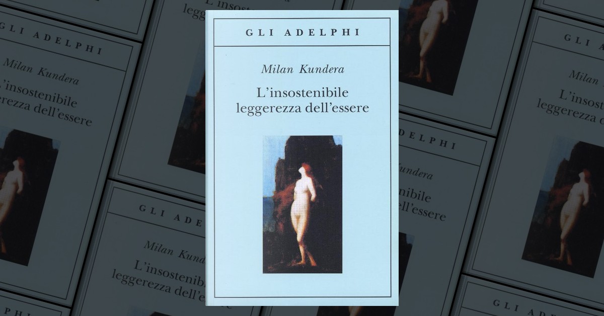 L'insostenibile leggerezza dell'essere di Milan Kundera, Adelphi (Gli  Adelphi, 1), Paperback - Anobii