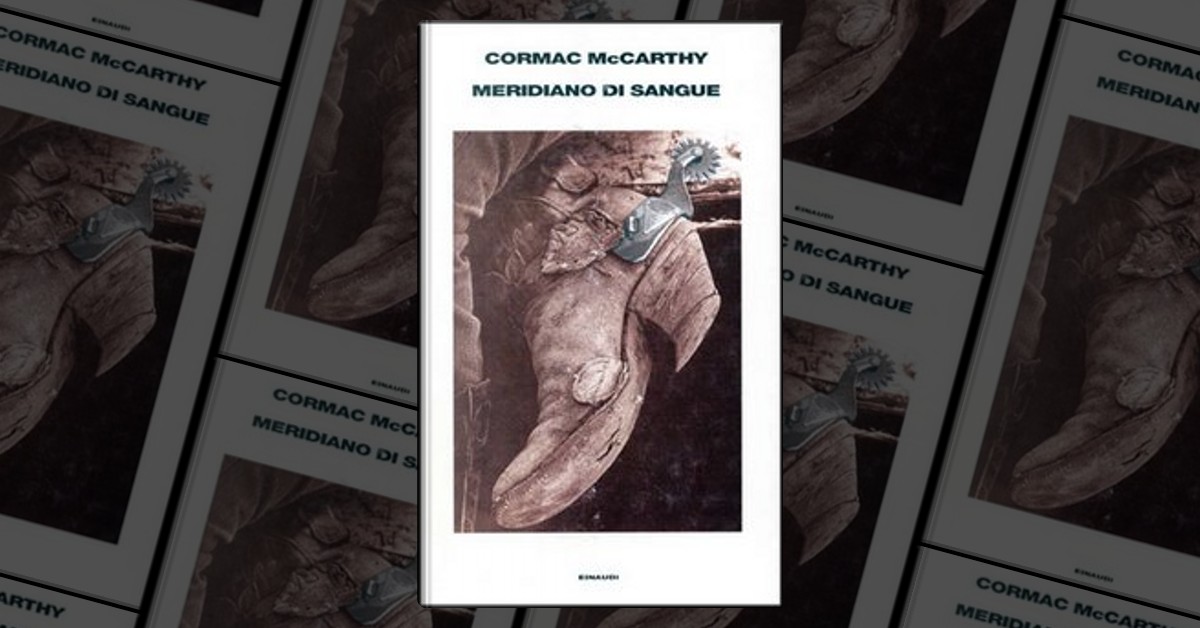Meridiano di sangue di Cormac McCarthy, Einaudi, Copertina rigida