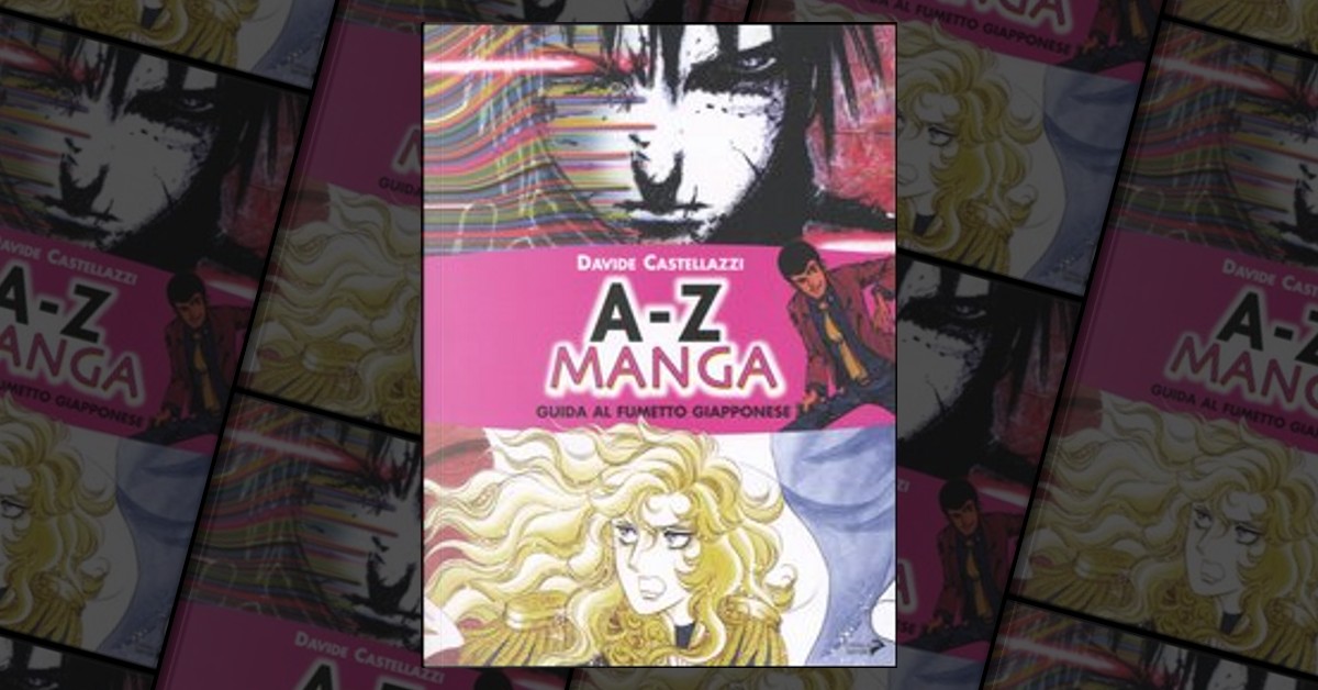 Dizionario manga. Il fumetto giapponese dalla A alla Z - Davide Castellazzi  - Libro - Mondadori Store