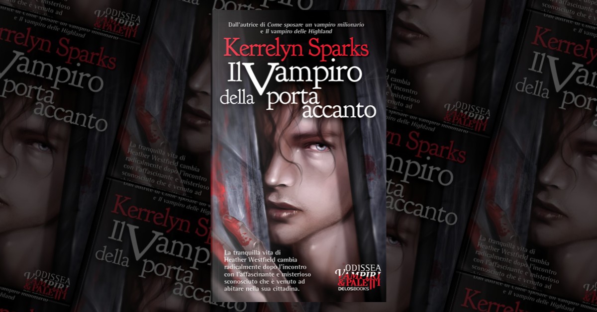 Il vampiro della porta accanto by Kerrelyn Sparks, Delos Books