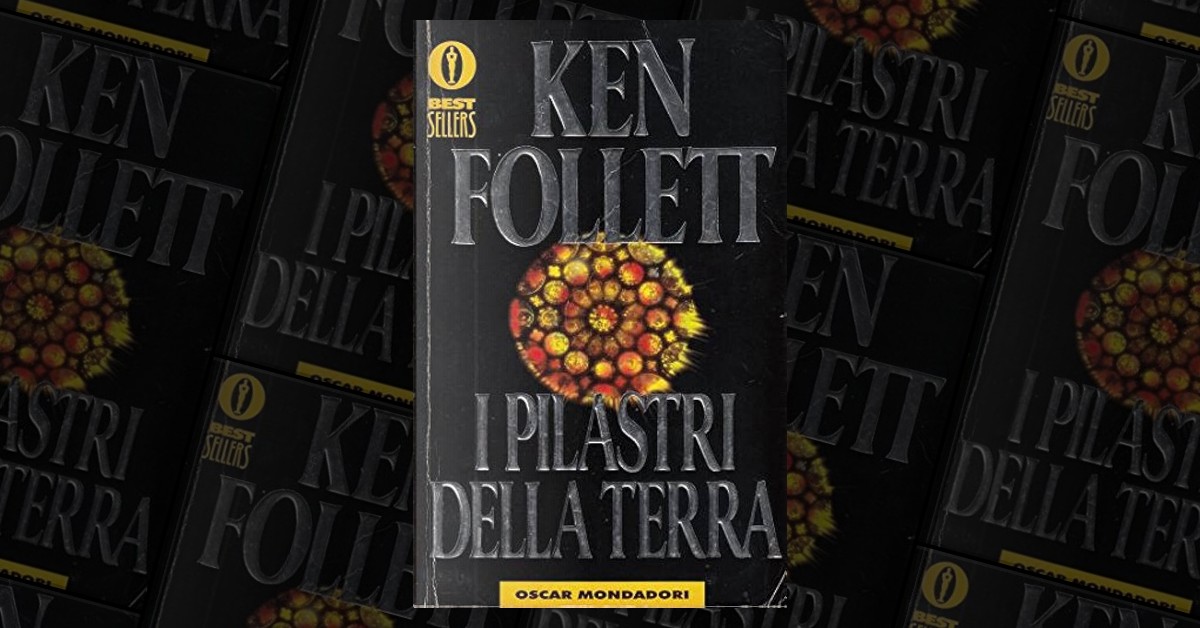I Pilastri Della Terra (Oscar Bestsellers): Follett, Ken: 9788804413479:  : Books