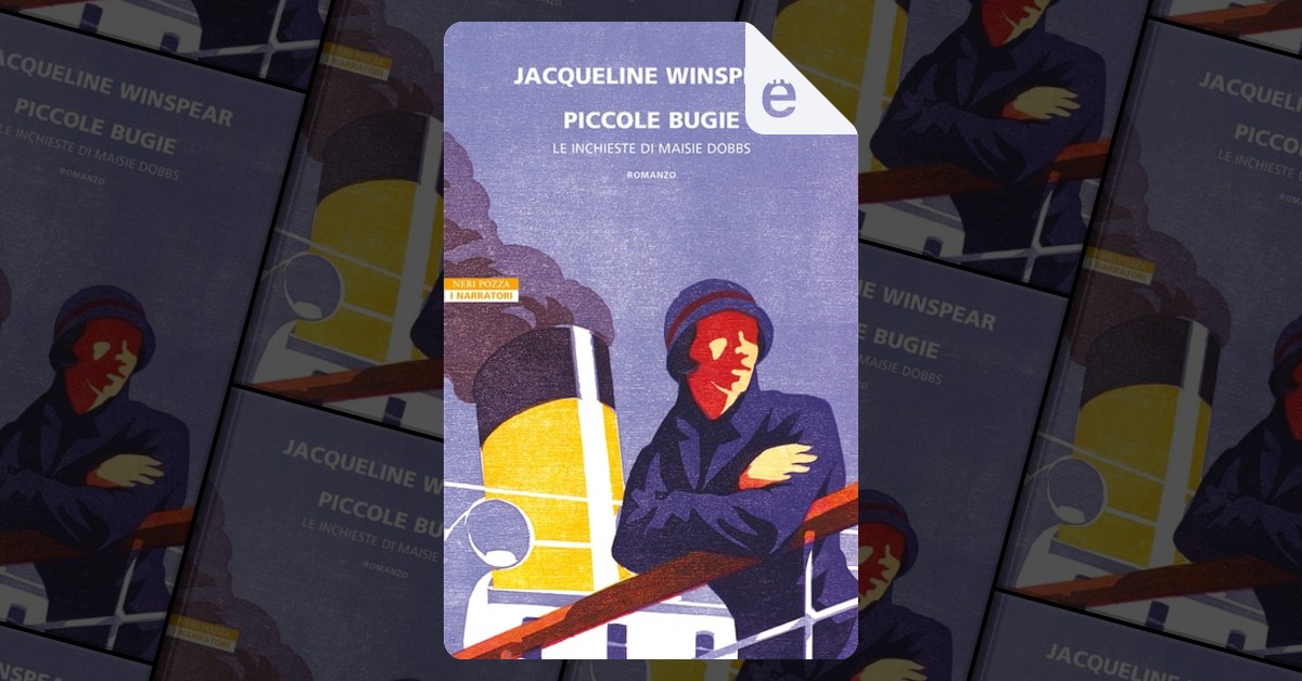 Piccole bugie. Le inchieste di Maisie Dobbs