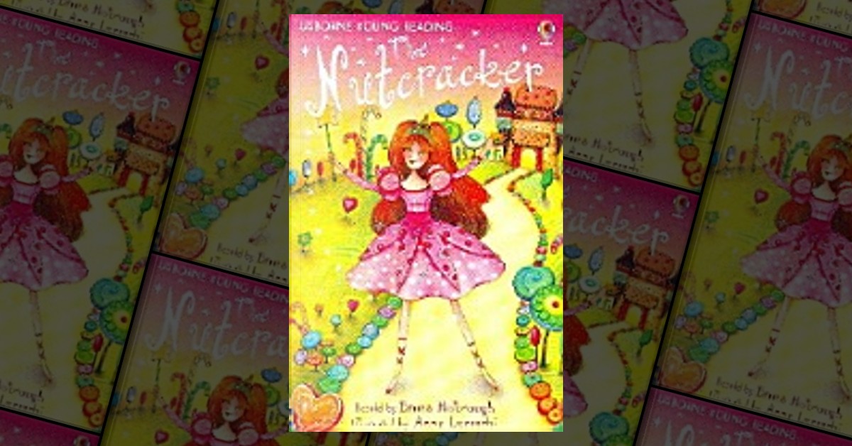 The Nutcracker (USBORNE YOUNG READING SERIES ONE) by Emma Helbrough