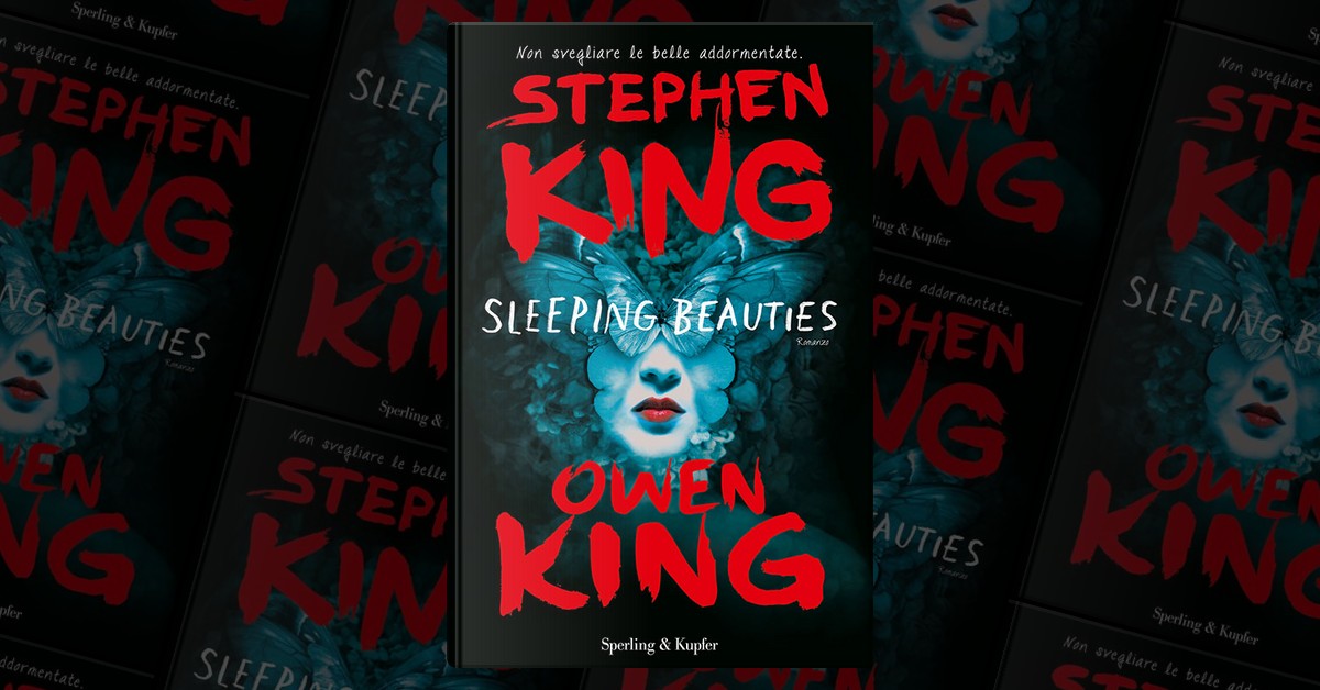 Sleeping beauties - Stephen King, Owen King - Libro - Mondadori Store