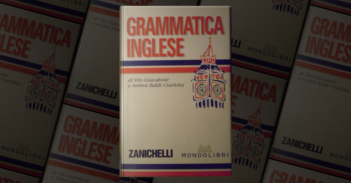 Grammatica inglese di Ambra Baldi Ciarletta, Vito Giacalone, Mondolibri,  S.p.A., Copertina rigida - Anobii