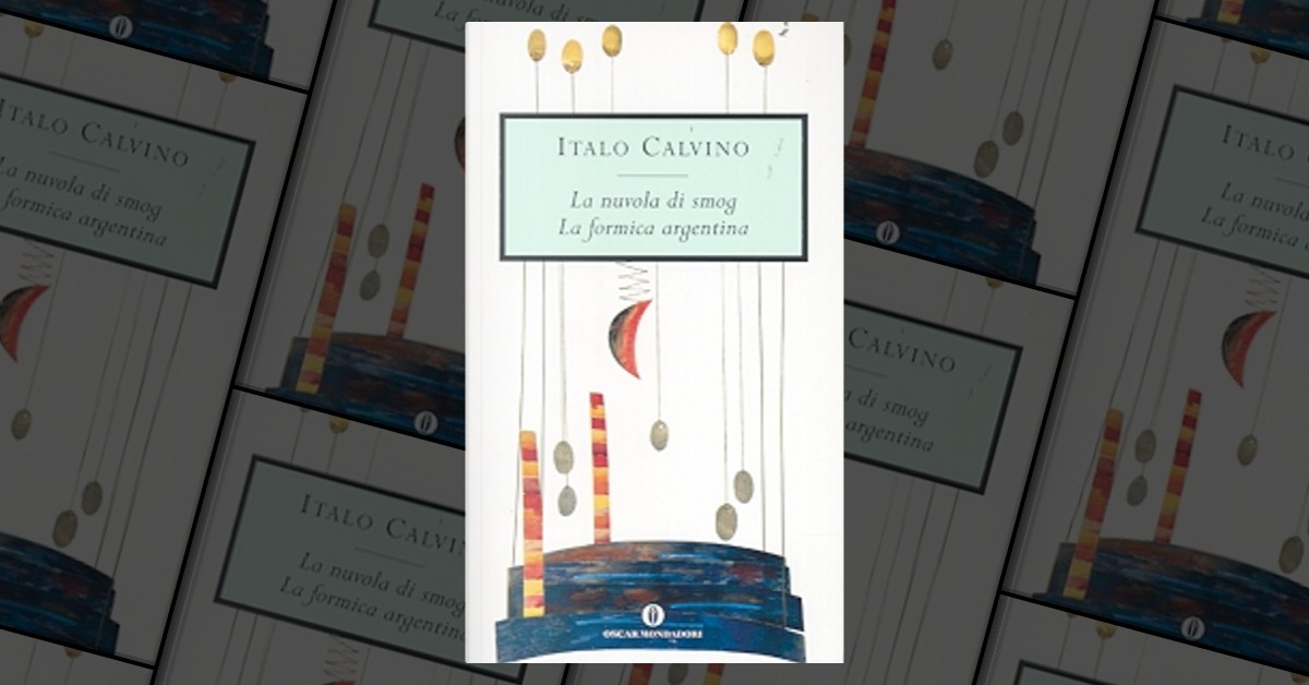 La nuvola di smog­ La formica argentina by Italo Calvino, Mondadori, Economic pocket edition