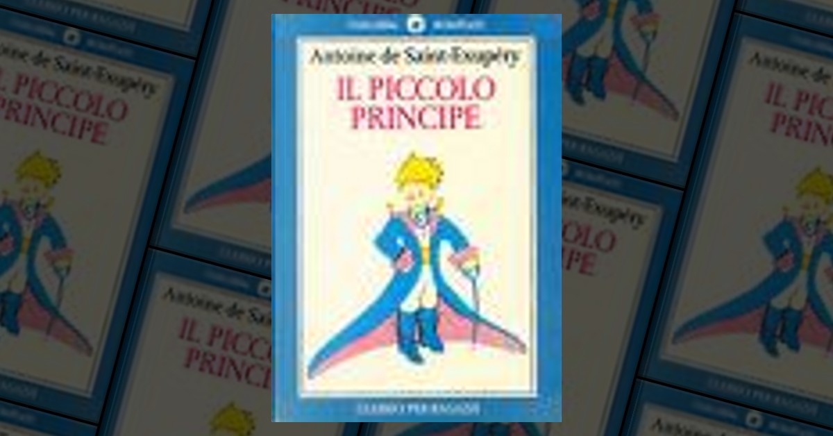 Il Piccolo Principe by Antoine de Saint-Exupéry, Bompiani, Paperback -  Anobii