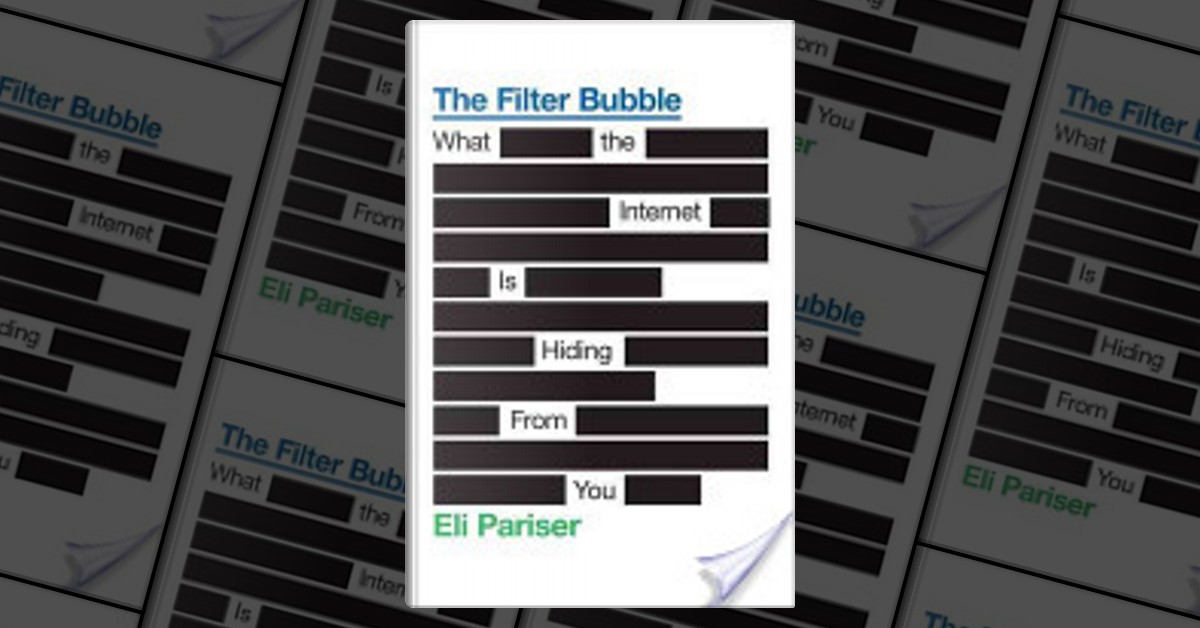 The Filter Bubble by Eli Pariser, Penguin Pr, Hardcover Anobii