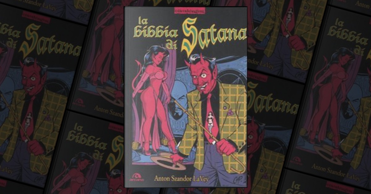 La bibbia di Satana di Anton S. Lavey, Arcana (Controculture 15), Paperback  - Anobii