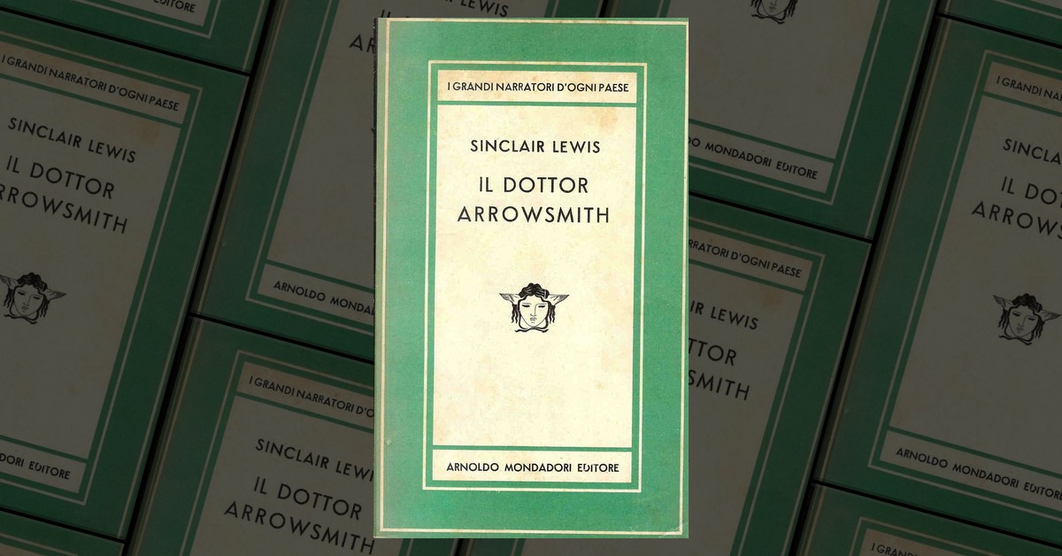 Il dottor Arrowsmith by Sinclair Lewis, Arnoldo Mondadori, Paperback