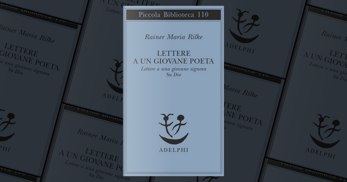 Lettere a un giovane poeta di Rainer Maria Rilke, Adelphi, Paperback -  Anobii