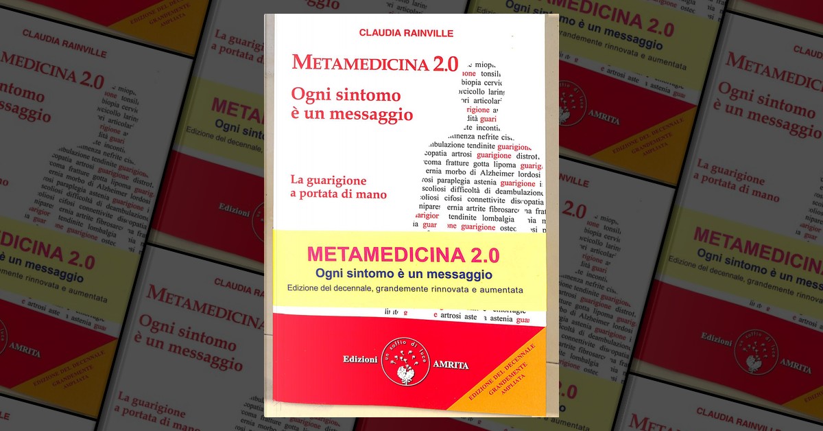 Metamedicina 2.0 di Claudia Rainville, Amrita, Paperback - Anobii