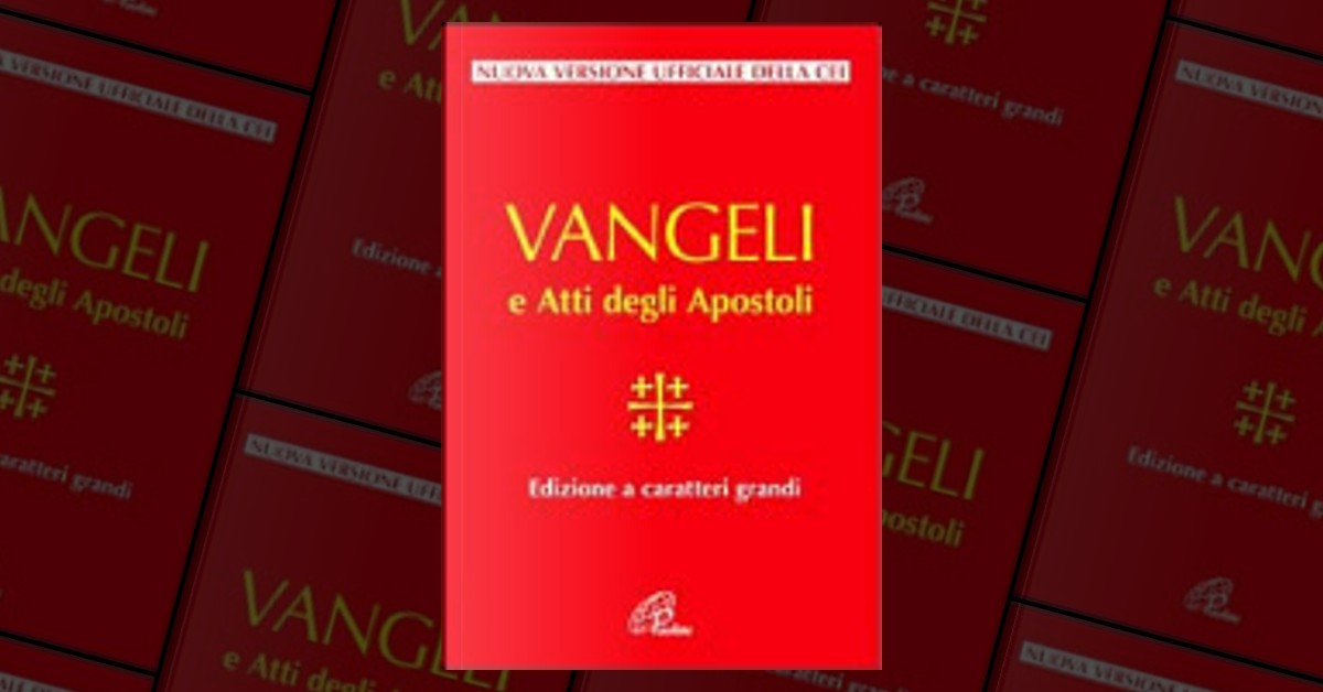 Vangelo e Atti degli Apostoli. Ediz. a caratteri grandi, Paoline Editoriale  Libri, Paperback - Anobii