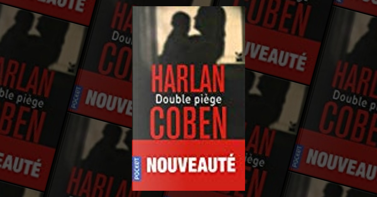  Double piège - Coben, Harlan, Azimi, Roxane - Livres