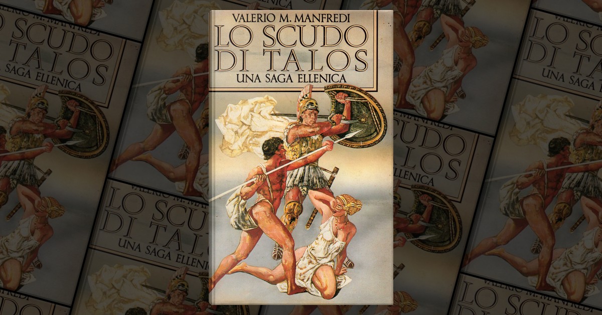 Lo scudo di Talos. Una saga ellenica
