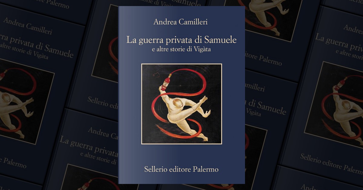 La guerra privata di Samuele di Andrea Camilleri, Sellerio, Paperback
