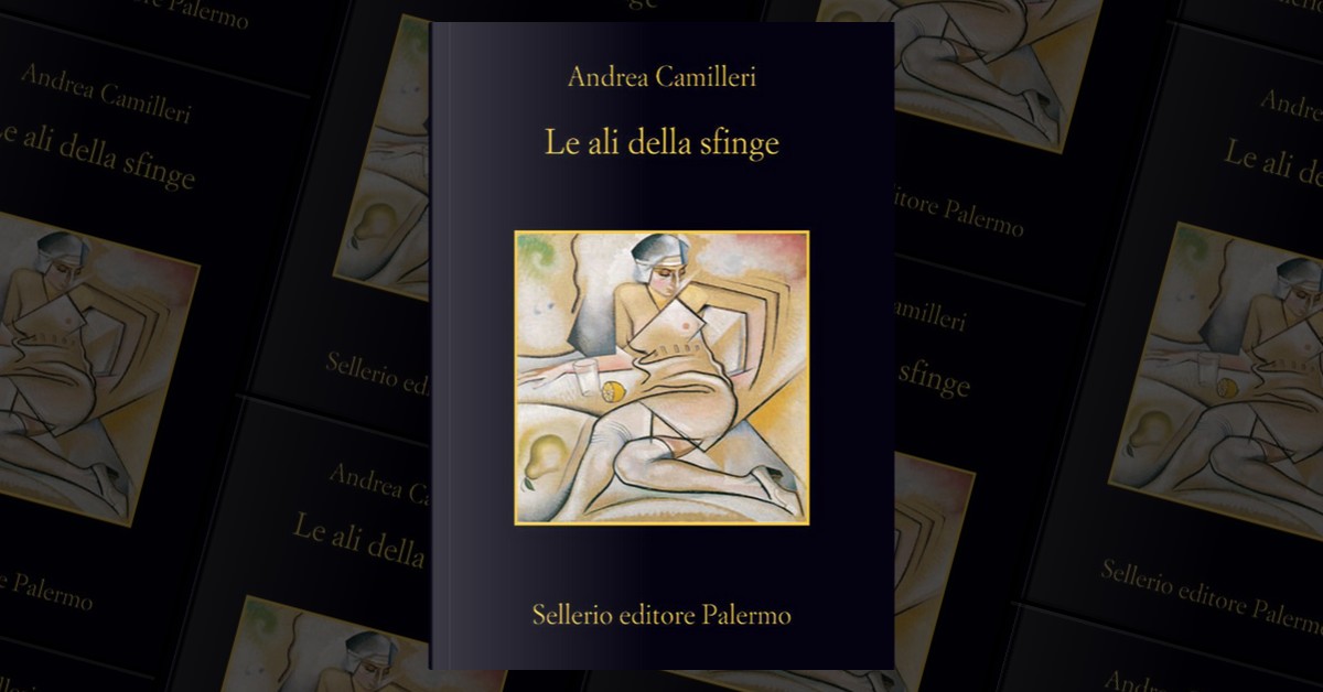 Le ali della sfinge by Andrea Camilleri, Sellerio Editore Palermo,  Paperback - Anobii