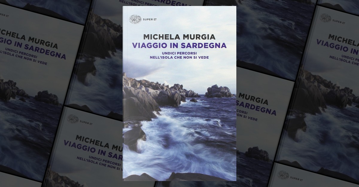 Viaggio in Sardegna di Michela Murgia, Einaudi, Paperback - Anobii