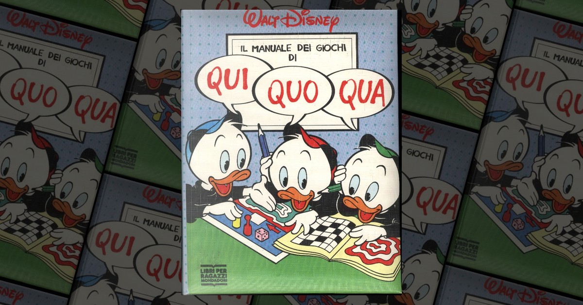 Il manuale dei giochi di Qui, Quo, Qua by Walt Disney, Mondadori, Other Anobii