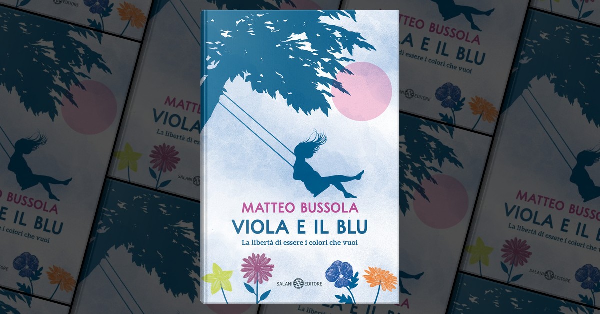 Viola e il Blu di Matteo Bussola, Salani, Copertina rigida Anobii