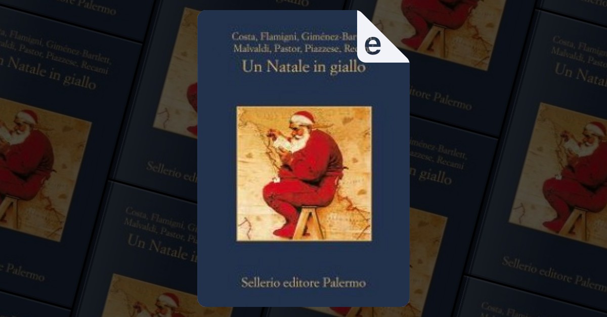 UN NATALE IN GIALLO - SELLERIO EDITORE PALERMO - LIBRO