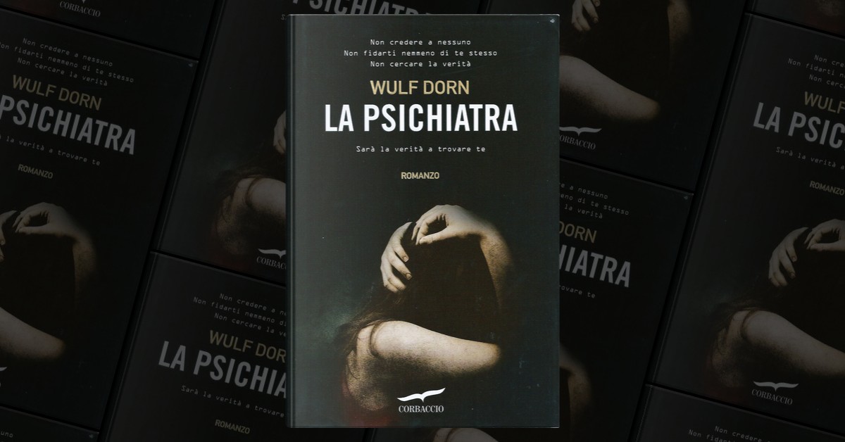 La psichiatra by Wulf Dorn, Corbaccio,