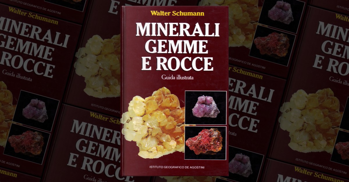 Minerali, gemme e rocce di Walter Schumann, Istituto Geografico De Agostini,  Copertina rigida - Anobii