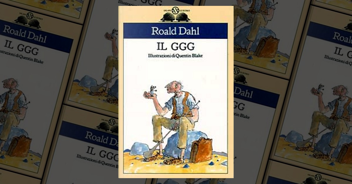 Il GGG - Roald Dahl - Libro - Salani - Fuori collana Salani