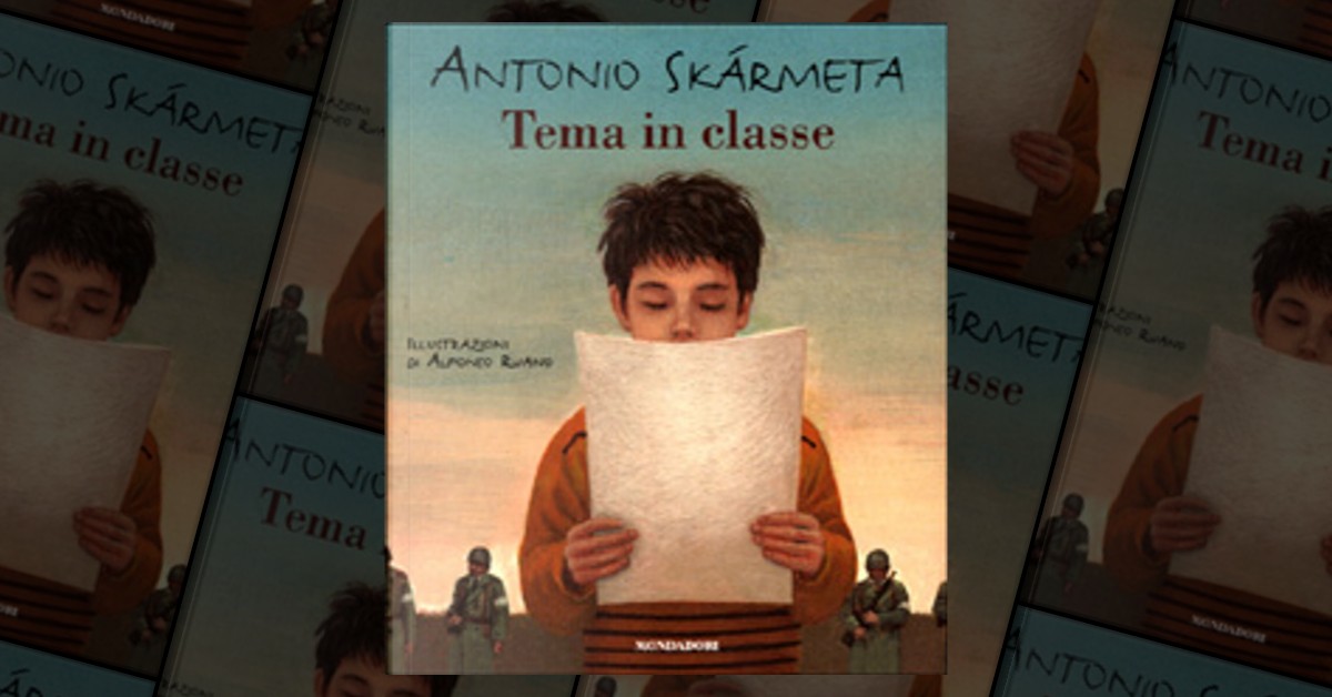 Tema In Classe By Antonio Skarmeta, Mondadori, Other - Anobii