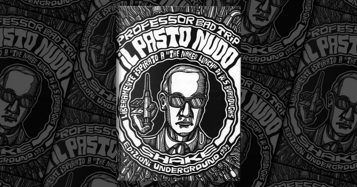 Il pasto nudo di Prof. Bad Trip, Shake Edizioni Underground