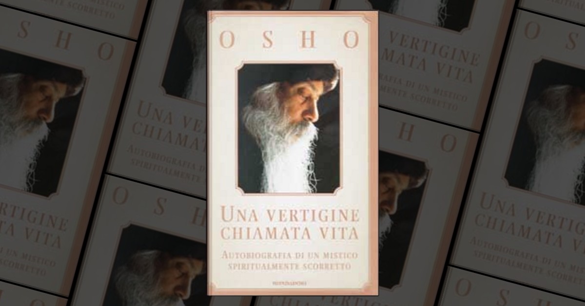 Una vertigine chiamata vita di Osho, Mondadori, Copertina rigida