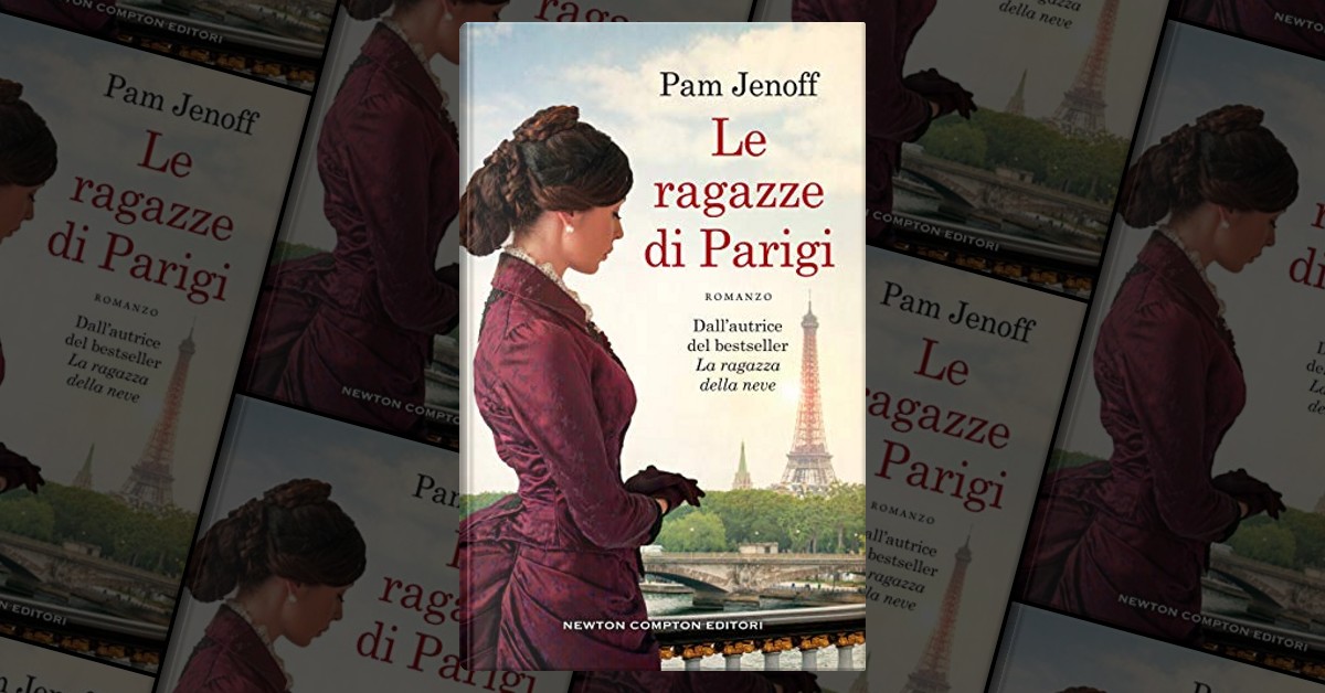 Le ragazze di Parigi di Pam Jenoff, Newton Compton Editori, Copertina  rigida - Anobii