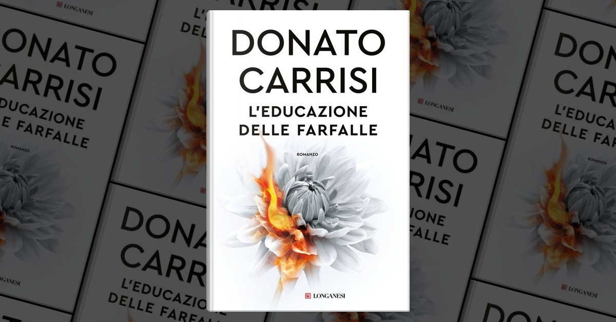 L'educazione delle farfalle di Donato Carrisi, Longanesi, Copertina rigida  - Anobii