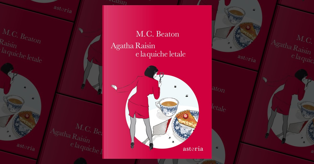 Agatha Raisin e la quiche letale di M. C. Beaton, Astoria