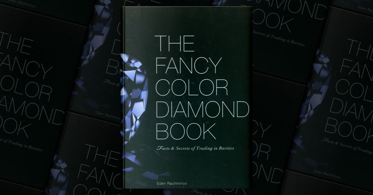 The Fancy Color Diamond Book by Eden Rachminov, Diamond Odyssey